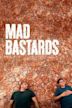 Mad Bastards