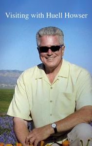 Visiting ... With Huell Howser