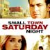 Small Town Saturday Night (film)