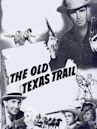 The Old Texas Trail