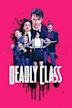 Deadly Class