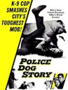 Police Dog Story