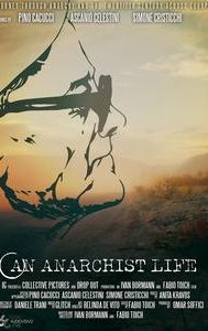 An Anarchist Life
