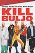 Kill Buljo 2