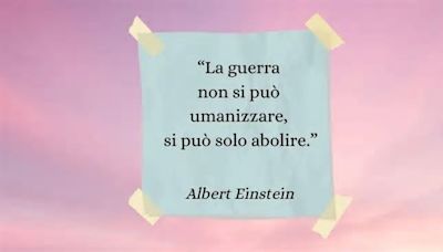 Una frase di Albert Einstein per dire no alla guerra