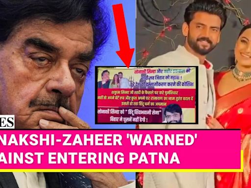 Sonakshi Sinha & Zaheer Iqbal 'Warned' Against Entering Patna: Poster Goes Viral Online | Etimes - Times of India Videos