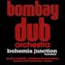 Bohemia Junction Remixes