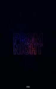 Prom Night | Drama, Horror
