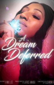 A Dream Deferred