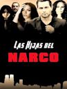 Las hijas del narco