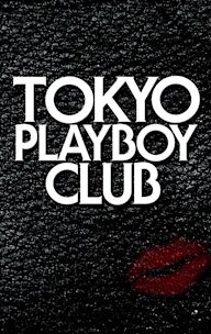 Tokyo Playboy Club