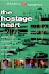 The Hostage Heart