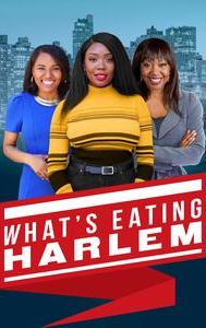 What's Eating Harlem