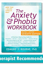 The Anxiety and Phobia Workbook