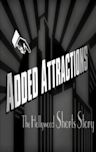 Added Attractions: The Hollywood Shorts Story