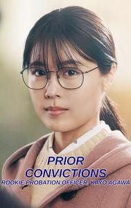 Prior Convictions - Rookie Probation Officer, Kayo Agawa