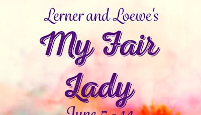 Lerner and Loewe's My Fair Lady in Central New York at Cortland Repertory Theatre 2024