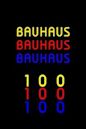 Bauhaus 100