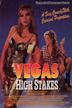 Vegas High Stakes