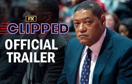 ‘Clipped’ Trailer: FX Series Re-Creates The L.A. Clippers Scandal That Rocked The NBA