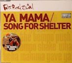 Song for Shelter/Ya Mama