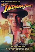 ‎The Adventures of Young Indiana Jones: Treasure of the Peacock's Eye ...