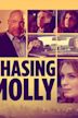 Chasing Molly