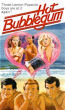 Hot Bubblegum (1981) | Movie and TV Wiki | Fandom