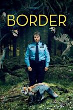 Border (2018 Swedish film)