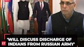 PM Modi to visit Moscow on July 8-9; will discuss discharge of Indians from Russian army: Kwatra