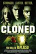 Cloned: The Recreator Chronicles