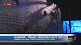 Immerse Into National Titanic Remembrance Day