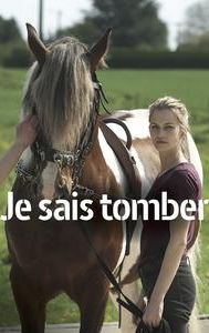 Je sais tomber