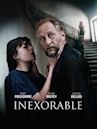 Inexorable (film)