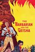 Der Barbar und die Geisha