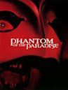 Das Phantom im Paradies