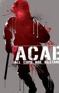 ACAB All Cops Are Bastards