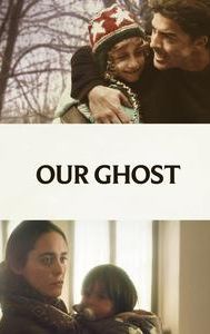 Our Ghosts