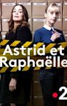 Astrid et Raphaëlle