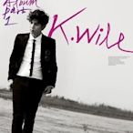 K.Will韓國原版第三張專輯K.Will Vol. 3 Part 1 全新未拆下標即售Dynamic Duo徐仁國Sistar