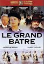 Le grand Batre