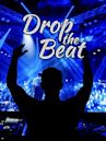 Drop the Beat