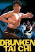 Drunken Tai Chi