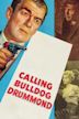 Calling Bulldog Drummond