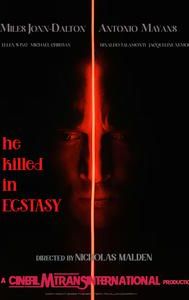 He Killed in Ecstasy