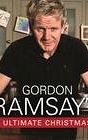 Gordon Ramsay's Ultimate Christmas