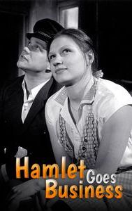 Hamlet Goes Business