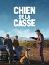 Chien de la casse