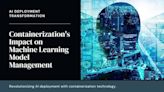 Transforming AI Deployment: How Containerization is Revolutionizing Machine Learning Model Management