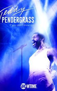 Teddy Pendergrass: If You Don't Know Me